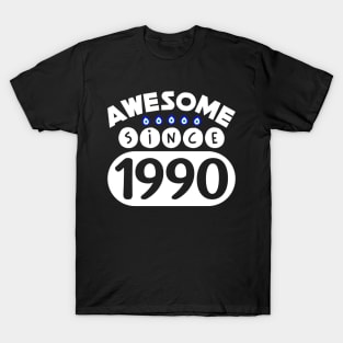 Awesome Since 1990 T-Shirt